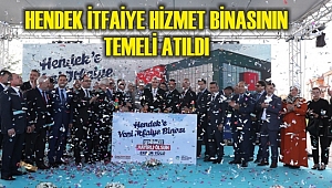 Hendek İtfaiye Hizmet Binasının Temeli Atıldı
