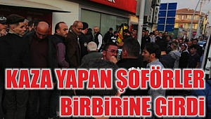 Kaza Yapan Şoförler Birbirine Girdi