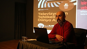 ‘Televizyonun Tehlikeli Dünya Algısı’ OSM’de 