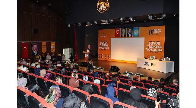 Başkan Yüce: “Çeyrek Asırdır Süren Başarının Asıl Mimarı Kadınlardır”