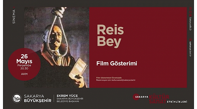 Kültür Etkinlikleri “Reis Bey” Filmiyle Devam Ediyor