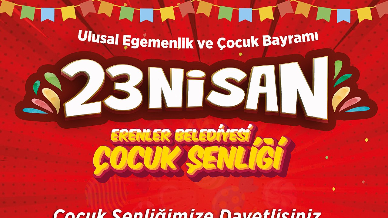 Erenler'de 23 Nisan Coşku İle Kutlanacak
