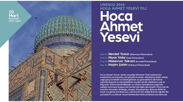 AKM’de ‘Hoca Ahmet Yesevi’ Konuşulacak