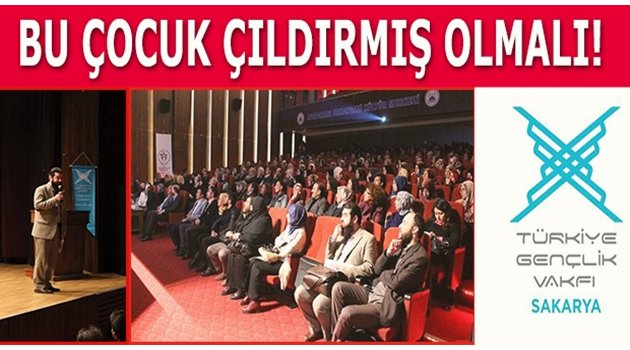 Bu Çocuk Çıldırmış Olmalı Konferans Gerçekleştirildi