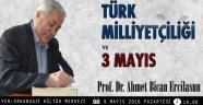 21 Haziran’dan Milliyetçilik ve 3 Mayıs Konferansı 
