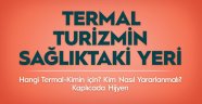 AKM’de Termal Turizm ve Sağlık Konuşulacak
