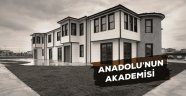 Anadolu’nun Akademisi’nde Yeni Dönem Başlıyor