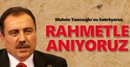 Hatırlıyoruz, Özlüyoruz, Rahmetle Anıyoruz