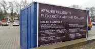 Hendek Belediyesi Elektronik Atıkları Topluyor