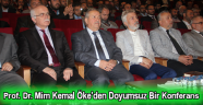 Prof. Dr. Mim Kemal Öke'den Doyumsuz Bir Konferans