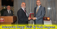 Sakarya'da Duygu Yüklü Bir Veda Programı