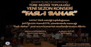 Satso Türk Müziği Topluluğu'ndan Fasl-I Bahar Konseri