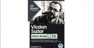 ‘Vicdan Sızlar’ Konuşulacak